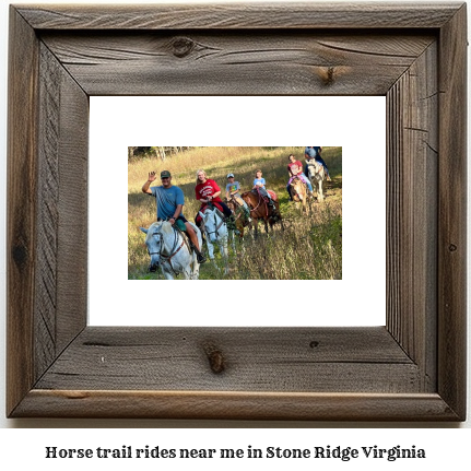 horse trail rides near me in Stone Ridge, Virginia